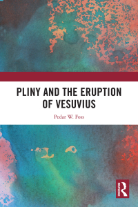 Cover image: Pliny and the Eruption of Vesuvius 1st edition 9780415705462