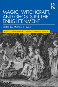 Titelbild: Magic, Witchcraft, and Ghosts in the Enlightenment 1st edition 9780367502775
