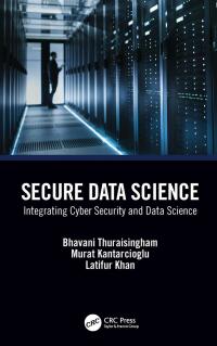 Cover image: Secure Data Science 1st edition 9780367534103