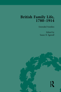 صورة الغلاف: British Family Life, 1780–1914, Volume 4 1st edition 9781138750746