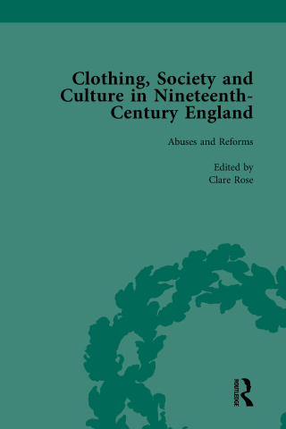 Imagen de portada: Clothing, Society and Culture in Nineteenth-Century England, Volume 2 1st edition 9781138751897