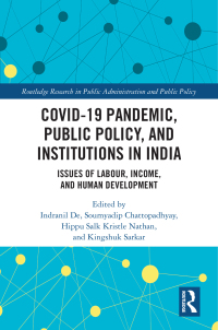 Imagen de portada: COVID-19 Pandemic, Public Policy, and Institutions in India 1st edition 9781032129471