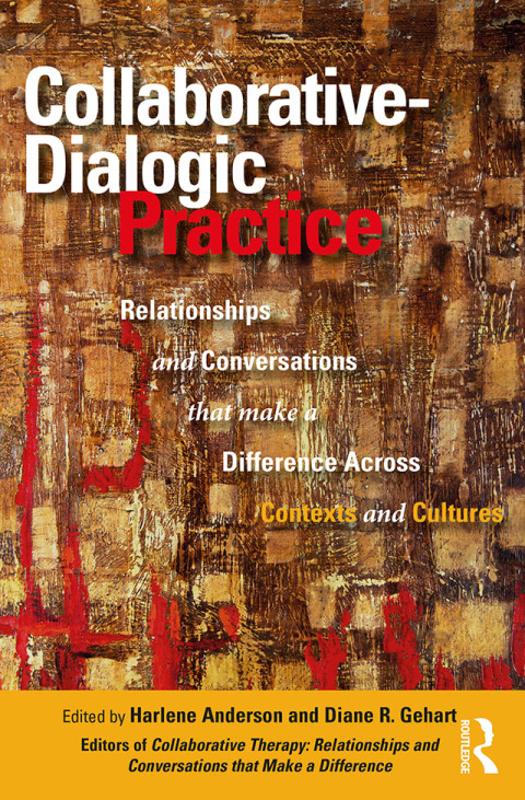 Collaborative-Dialogic Practice: Relationships and Conversations that Make a Difference Across Contexts and Cultures, 1st Edition - FULL INSTANT DOWNLOAD | PDF DOCX EPUB