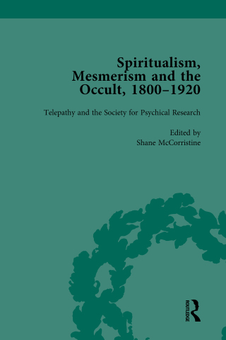 Immagine di copertina: Spiritualism, Mesmerism and the Occult, 1800–1920 Vol 4 1st edition 9781138757486