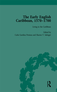 Cover image: The Early English Caribbean, 1570–1700 Vol 3 1st edition 9781138759367