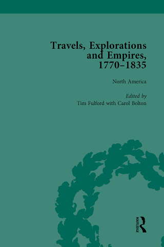 Imagen de portada: Travels, Explorations and Empires, 1770-1835, Part I Vol 1 1st edition 9781138765313