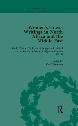 Omslagafbeelding: Women's Travel Writings in North Africa and the Middle East, Part I Vol 1 1st edition 9781138766549
