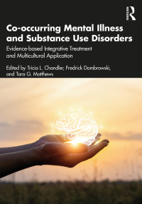 Imagen de portada: Co-occurring Mental Illness and Substance Use Disorders 1st edition 9781032116518