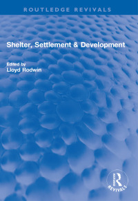 Imagen de portada: Shelter, Settlement & Development 1st edition 9781032221984