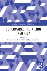 Cover image: Supermarket Retailing in Africa 1st edition 9781032221489