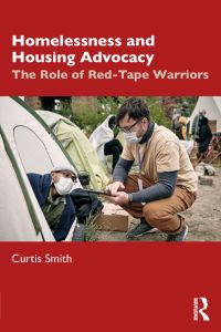 Cover image: Homelessness and Housing Advocacy 1st edition 9780367507046