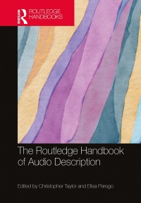 表紙画像: The Routledge Handbook of Audio Description 1st edition 9780367434199