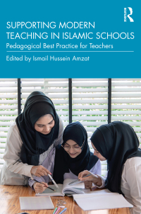 Cover image: Supporting Modern Teaching in Islamic Schools 1st edition 9781032044880