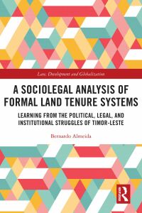 صورة الغلاف: A Sociolegal Analysis of Formal Land Tenure Systems 1st edition 9781032051734