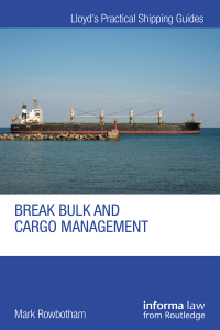 Cover image: Break Bulk and Cargo Management 1st edition 9781032188041