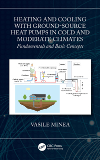 صورة الغلاف: Heating and Cooling with Ground-Source Heat Pumps in Cold and Moderate Climates 1st edition 9780367469870