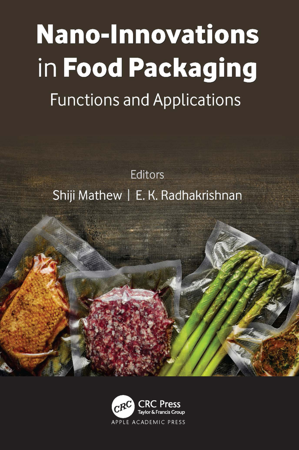 Nano-Innovations in Food Packaging Functions and Applications 1st Edition