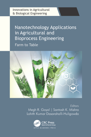 Cover image: Nanotechnology Applications in Agricultural and Bioprocess Engineering 1st edition 9781774637500