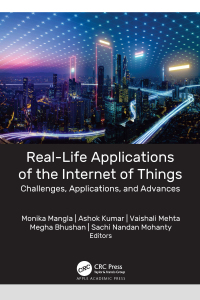 Cover image: Real-Life Applications of the Internet of Things 1st edition 9781774638477