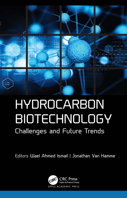 Hydrocarbon Biotechnology: Challenges and Future Trends, 1st Edition - FULL INSTANT DOWNLOAD | PDF DOCX EPUB