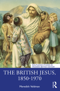 Cover image: The British Jesus, 1850-1970 1st edition 9781032147963