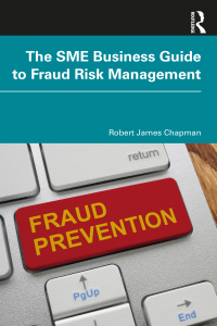 Cover image: The SME Business Guide to Fraud Risk Management 1st edition 9781032055466