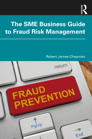 Cover image: The SME Business Guide to Fraud Risk Management 1st edition 9781041002727