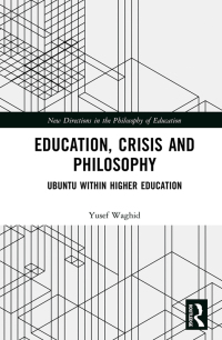 Cover image: Education, Crisis and Philosophy 1st edition 9781032218502