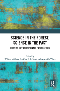 Titelbild: Science in the Forest, Science in the Past 1st edition 9781032150727