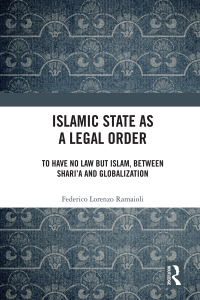 صورة الغلاف: Islamic State as a Legal Order 1st edition 9781032202624