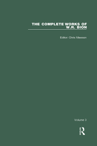 Cover image: The Complete Works of W.R. Bion 1st edition 9780367322830