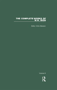 Imagen de portada: The Complete Works of W.R. Bion 1st edition 9781822023637