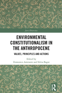 Imagen de portada: Environmental Constitutionalism in the Anthropocene 1st edition 9781032007175