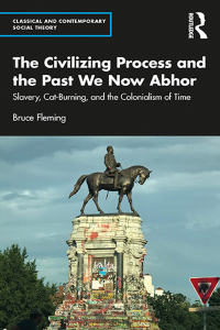 Cover image: The Civilizing Process and the Past We Now Abhor 1st edition 9781032134703