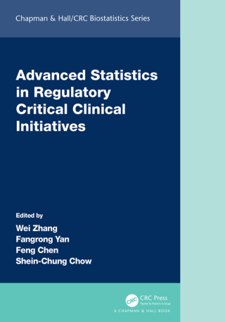 Imagen de portada: Advanced Statistics in Regulatory Critical Clinical Initiatives 1st edition 9780367561789