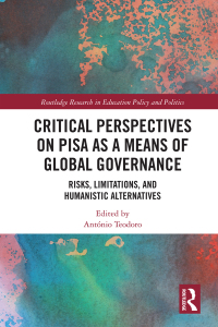 Cover image: Critical Perspectives on PISA as a Means of Global Governance 1st edition 9781032185811