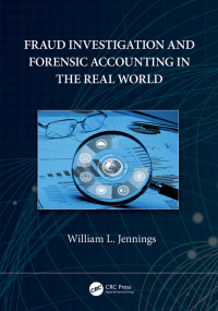 Cover image: Fraud Investigation and Forensic Accounting in the Real World 1st edition 9781032244921