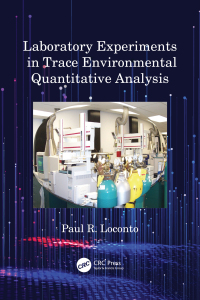 表紙画像: Laboratory Experiments in Trace Environmental Quantitative Analysis 1st edition 9781032197579