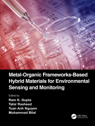 Imagen de portada: Metal-Organic Frameworks-Based Hybrid Materials for Environmental Sensing and Monitoring 1st edition 9781032036007