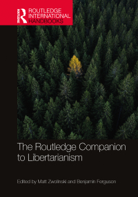 表紙画像: The Routledge Companion to Libertarianism 1st edition 9780367410124