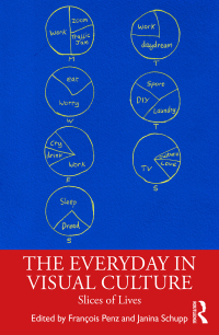 表紙画像: The Everyday in Visual Culture 1st edition 9780367619695