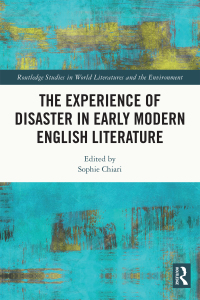 表紙画像: The Experience of Disaster in Early Modern English Literature 1st edition 9781032225739