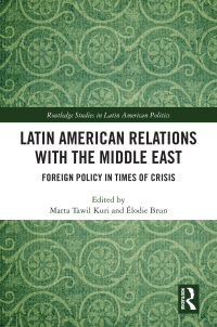 Cover image: Latin American Relations with the Middle East 1st edition 9781032206790