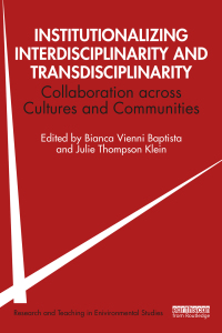 Omslagafbeelding: Institutionalizing Interdisciplinarity and Transdisciplinarity 1st edition 9780367654351