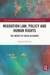 表紙画像: Migration Law, Policy and Human Rights 1st edition 9781032244570