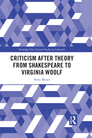 Cover image: Criticism After Theory from Shakespeare to Virginia Woolf 1st edition 9781032244259
