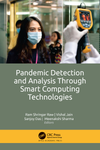 Cover image: Pandemic Detection and Analysis Through Smart Computing Technologies 1st edition 9781774910320