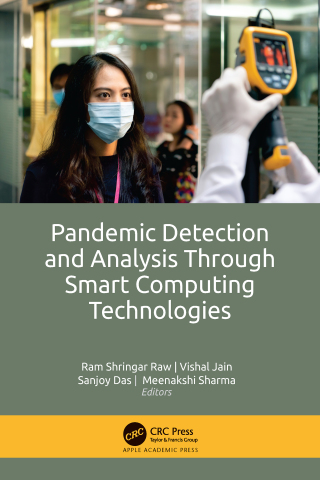 Titelbild: Pandemic Detection and Analysis Through Smart Computing Technologies 1st edition 9781774910320