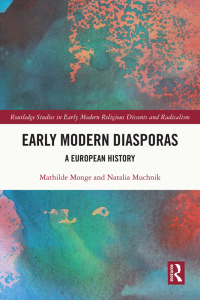 Omslagafbeelding: Early Modern Diasporas 1st edition 9781032046853