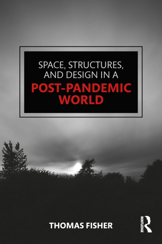 Cover image: Space, Structures and Design in a Post-Pandemic World 1st edition 9781032055800
